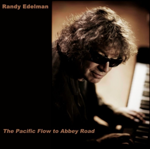 Edelman Randy - Pacific Flow To Abbey Road i gruppen CD / Toppsäljare hos Bengans Skivbutik AB (549225)