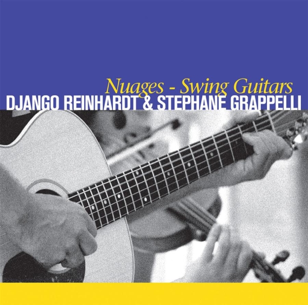 Reinhardt Django And Stephane Grapp - Nuages - Swing Guitars i gruppen CD / Toppsäljare hos Bengans Skivbutik AB (549777)