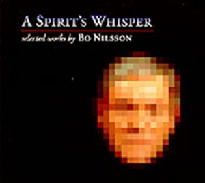 Nilsson Bo - A Spirits Whisper i gruppen CD hos Bengans Skivbutik AB (549939)