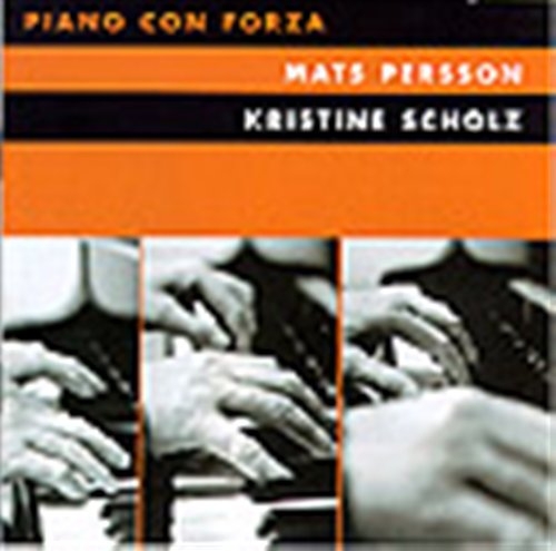 Persson Mats / Scholz Kristine - Piano Con Forza i gruppen ÖVRIGT / -Start JazzKlass Summer hos Bengans Skivbutik AB (549972)