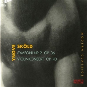 Sköld Yngve - Symfoni Nr 2 / Violinkonsert Op 40 i gruppen Externt_Lager / Naxoslager hos Bengans Skivbutik AB (550102)