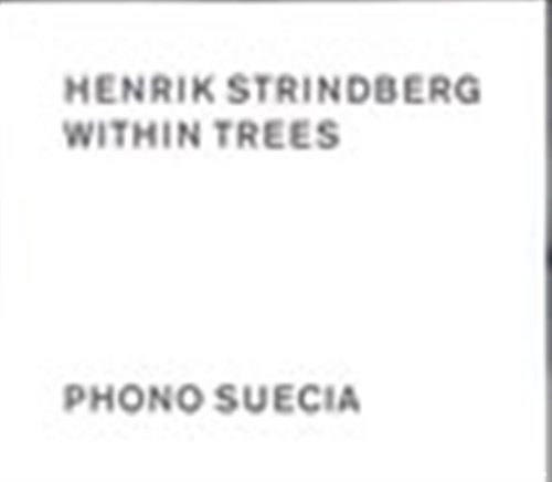 Strindberg Henrik - Within Trees i gruppen ÖVRIGT / Övrigt / aub hos Bengans Skivbutik AB (550166)