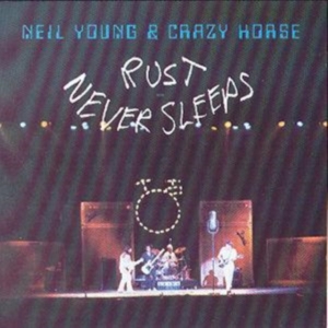Neil Young & Crazy Horse - Rust Never Sleeps i gruppen ÖVRIGT / -Start BM CD hos Bengans Skivbutik AB (550171)