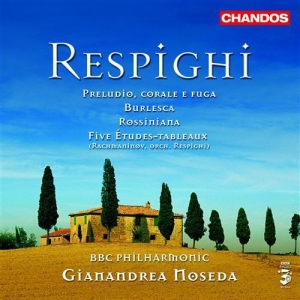 Respighi - Orchestral Works i gruppen CD / Klassiskt hos Bengans Skivbutik AB (5503029)