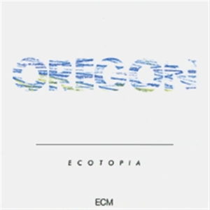 Oregon - Ecotopia i gruppen CD / Jazz hos Bengans Skivbutik AB (5503104)