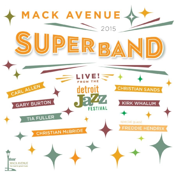 Mack Avenue Superband - Live From The Detroit Jazz Festival i gruppen CD / Jazz hos Bengans Skivbutik AB (5503147)