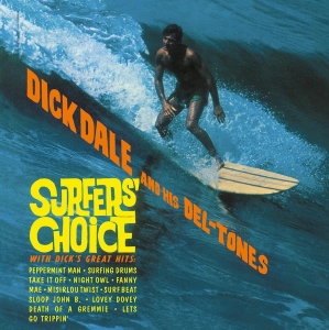 Dick Dale & His Del-Tones - Surfer's Choice i gruppen VINYL / Pop-Rock hos Bengans Skivbutik AB (5503468)