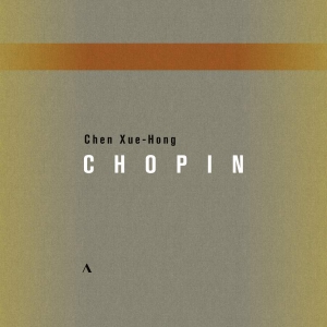 Chopin Frédéric - Chen Xue-Hong Plays Chopin i gruppen CD hos Bengans Skivbutik AB (5503702)