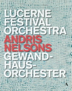 Various - Andris Nelsons - Lucerne Festival O i gruppen MUSIK / Musik Blu-Ray / Klassiskt hos Bengans Skivbutik AB (5503728)