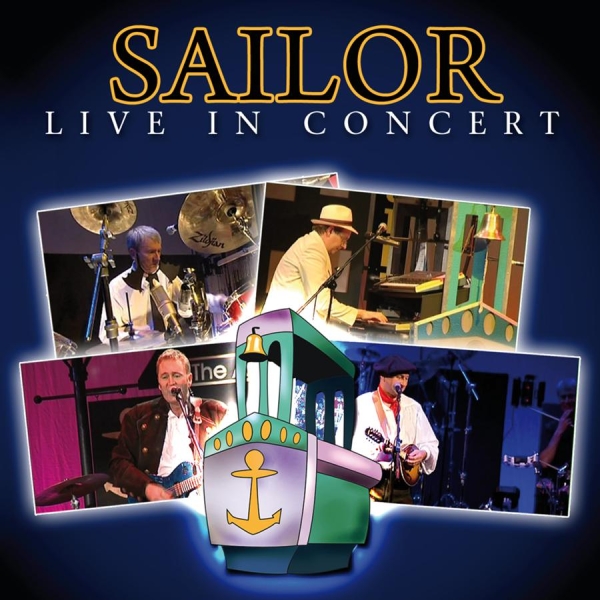 Sailor - Live In Concert i gruppen CD / Toppsäljare hos Bengans Skivbutik AB (550393)