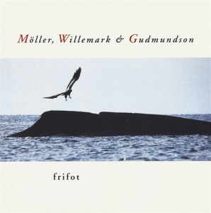 Möller/Willemark/Gudmundson - Frifot i gruppen CD / Svensk Folkmusik hos Bengans Skivbutik AB (5504023)