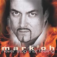 Mark 'Oh - Never Stop That Feeling i gruppen CD / Dance-Techno,Pop-Rock hos Bengans Skivbutik AB (550435)