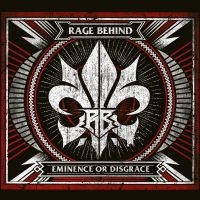 Rage Behind - Eminence Or Disgrace i gruppen CD / Hårdrock hos Bengans Skivbutik AB (5504361)