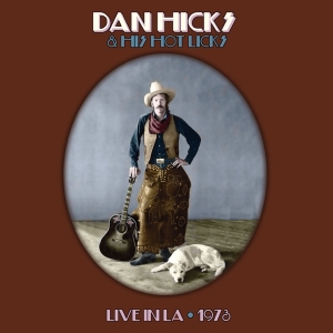 Dan Hicks - Hot Licks Live i gruppen CD / Pop-Rock hos Bengans Skivbutik AB (5505778)