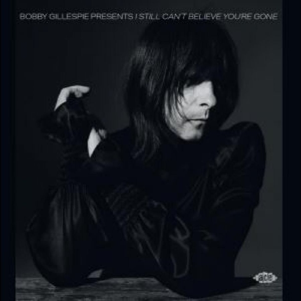 Various Artists - Bobby Gillespie Presents I Still Ca i gruppen VINYL / Toppsäljare hos Bengans Skivbutik AB (5505870)