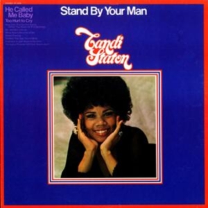 Staton Candi - Stand By Your Man i gruppen CD / Pop-Rock,RnB-Soul hos Bengans Skivbutik AB (5505880)