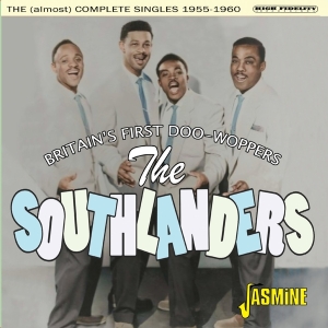 Southlanders - Britain's First Doo-Woppers - The (Almost) Complete Singles 1955-1960 i gruppen CD / Pop-Rock hos Bengans Skivbutik AB (5505895)