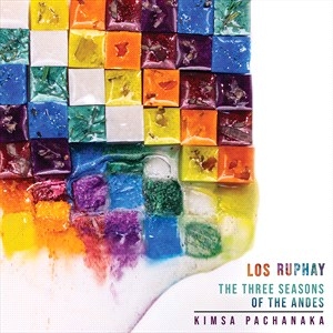 Los Ruphay - The Three Seasons Of The Andes - Ki i gruppen CD / World Music hos Bengans Skivbutik AB (5506033)