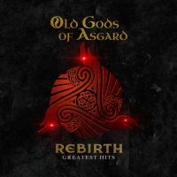 Old Gods Of Asgard - Rebirth - Greatest Hits (Golden Vinyl) i gruppen VINYL / Pop-Rock hos Bengans Skivbutik AB (5506059)