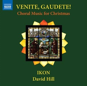 Ikon David Hill - Venite, Gaudete â Choral Music For i gruppen Externt_Lager / Naxoslager hos Bengans Skivbutik AB (5506093)