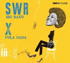 Swr Big Band Fola Dada - As We Speak i gruppen Externt_Lager / Naxoslager hos Bengans Skivbutik AB (5506097)