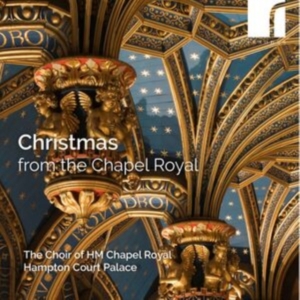 The Choir Of Hm Chapel Royal Hampt - Christmas From The Chapel Royal i gruppen Externt_Lager / Naxoslager hos Bengans Skivbutik AB (5506124)