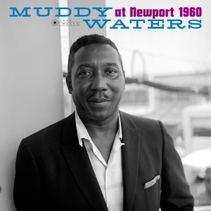 Muddy Waters - At Newport 1960/ Muddy.. i gruppen VINYL / Jazz hos Bengans Skivbutik AB (5506254)