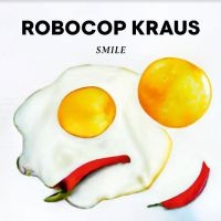 Robocop Kraus - Smile i gruppen VINYL / Pop-Rock hos Bengans Skivbutik AB (5506302)