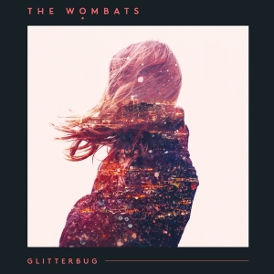 Wombats The - Glitterbug -Coloured- i gruppen ÖVRIGT / Music On Vinyl - Vårkampanj hos Bengans Skivbutik AB (5506392)