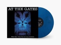 At The Gates - With Fear I Kiss The Burning Darkne i gruppen ÖVRIGT / MK Test 9 LP hos Bengans Skivbutik AB (5506427)