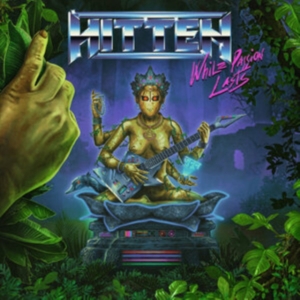 Hitten - While Passion Lasts (Vinyl Lp) i gruppen VINYL / Hårdrock hos Bengans Skivbutik AB (5506443)