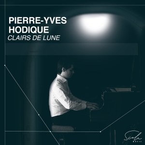 Hodique Pierre-Yves - Clairs De Lune i gruppen CD / Klassiskt hos Bengans Skivbutik AB (5506496)