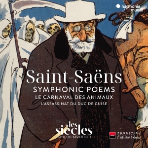 Les Siecles / Francois-Xavier Roth - Saint-Saens Symphonic Poems/Le Carnaval  i gruppen CD / Klassiskt hos Bengans Skivbutik AB (5506497)