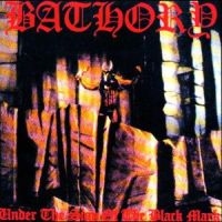 Bathory - Under The Sign Of The Black Mark i gruppen CD / Hårdrock,Norsk Musik hos Bengans Skivbutik AB (5506525)
