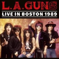 L.A. Guns - Live In Boston 1989 i gruppen CD / Hårdrock hos Bengans Skivbutik AB (5506530)