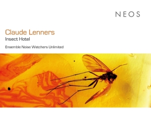 Ensemble Noise Watchers Unlimited - Lenners: Insect Hotel i gruppen CD / Klassiskt hos Bengans Skivbutik AB (5506572)