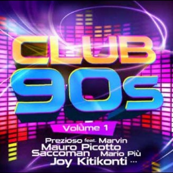 Various Artists - Club 90S Vol. 1 i gruppen CD / Toppsäljare hos Bengans Skivbutik AB (5506683)