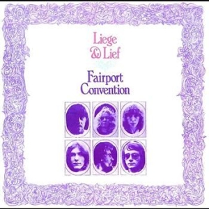 Fairport Convention - Liege & Lief i gruppen CD / Pop-Rock hos Bengans Skivbutik AB (550670)