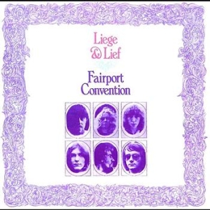 Fairport Convention - Liege & Lief i gruppen ÖVRIGT / -Start 300 CD Blowout hos Bengans Skivbutik AB (550670)