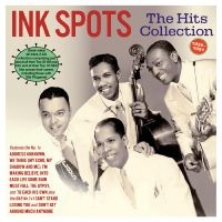 Ink Spots - The Hits Collection 1939-51 i gruppen MUSIK / Dual Disc / Pop-Rock hos Bengans Skivbutik AB (5506737)