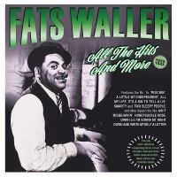 Fats Waller - All The Hits And More 1922-43 i gruppen CD / Blues hos Bengans Skivbutik AB (5506740)