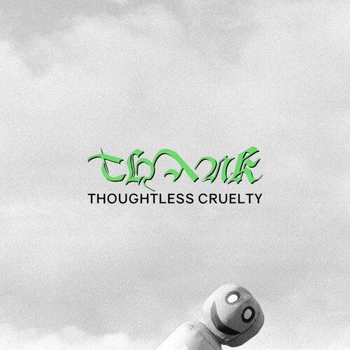 Thank - Thoughtless Cruelty i gruppen VINYL / Pop-Rock hos Bengans Skivbutik AB (5506796)