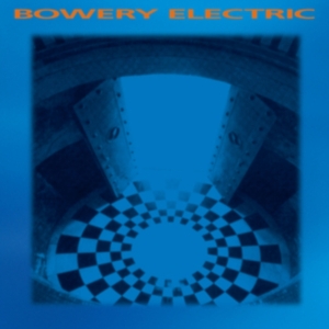 Bowery Electric - Bowery Electric i gruppen ÖVRIGT / Övrigt / aub hos Bengans Skivbutik AB (5506870)
