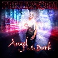 Freakstorm - Angel In The Dark i gruppen CD / Hårdrock hos Bengans Skivbutik AB (5506901)