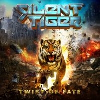 Silent Tiger - Twist Of Fate i gruppen CD / Hårdrock hos Bengans Skivbutik AB (5506902)