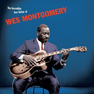 Montgomery Wes - Incredible Jazz Guitar -Hq- i gruppen VI TIPSAR / Startsida Vinylkampanj hos Bengans Skivbutik AB (5506949)