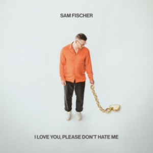 Fischer Sam - I Love You, Please Don't Hate Me i gruppen ÖVRIGT / Övrigt / aub hos Bengans Skivbutik AB (5507048)