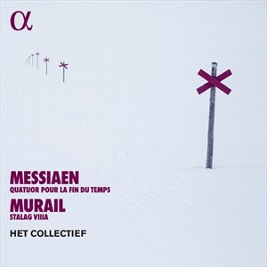 Olivier Messiaen Tristan Murail - Messiaen: Quatuor Pour La Fin Du Te i gruppen Externt_Lager / Naxoslager hos Bengans Skivbutik AB (5507074)