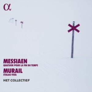 Olivier Messiaen Tristan Murail - Messiaen: Quatuor Pour La Fin Du Te i gruppen CD / Klassiskt hos Bengans Skivbutik AB (5507074)