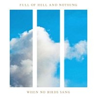 Nothing - When No Birds Sang i gruppen VINYL / Hårdrock hos Bengans Skivbutik AB (5507096)